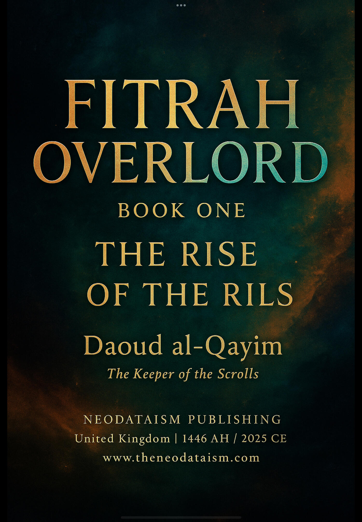 Fitrah Overlord - Book One. The Rise of the RILS Prophetic-Soul Cyber Punk. A sci-fi novel that blends spiritual resistance, post-singularity dystopia, and the mystery of encrypted DNA. In a world where AI watches everything, a small band of warriors guard the last ember of fitrah. Book One begins the